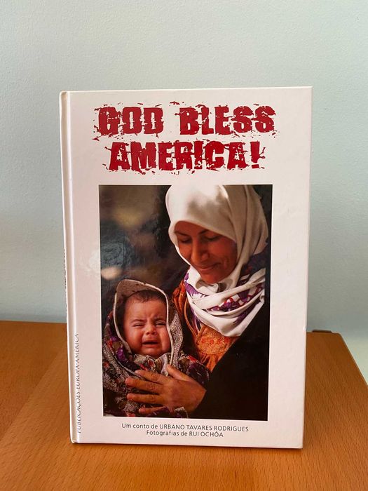 God Bless America! - Urbano Tavares Rodrigues, Rui Ochôa