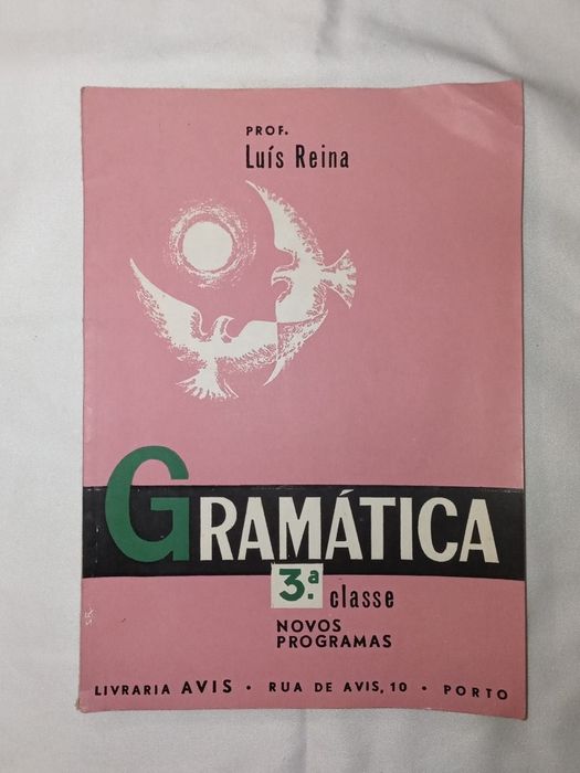 Gramática 3ª Classe (de 1972)- Prof. Luís Reina
