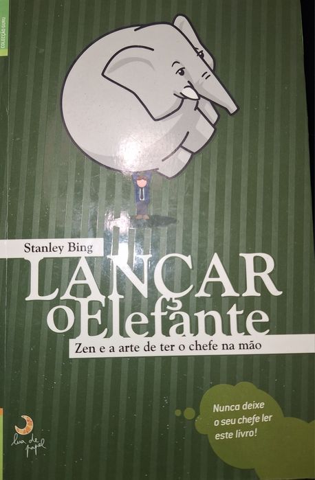 Lançar o Elefante – Stanley Bing (humor e liderança)