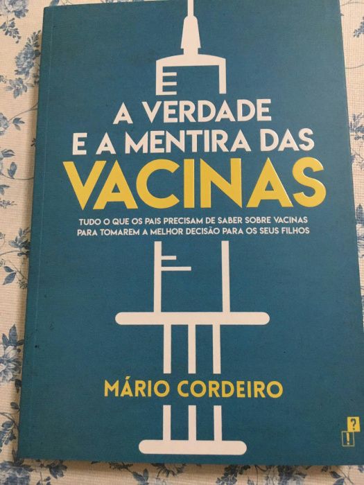 Livro "A verdade e a mentira das vacinas" de Mário Cordeiro
