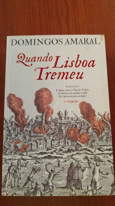Quando Lisboa Tremeu - Domingos Amaral