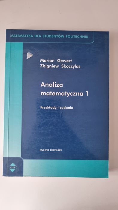 Analiza matematyczna, przykłady i zadania,, cz1