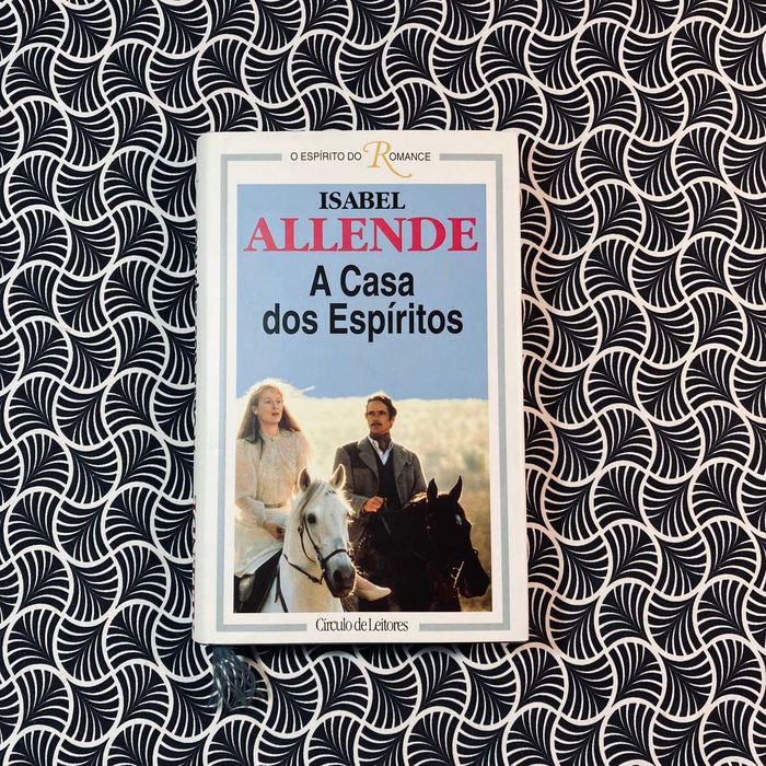 A Casa dos Espíritos - Isabel Allende