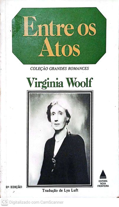 Entre os Atos - Virgínia Woolf