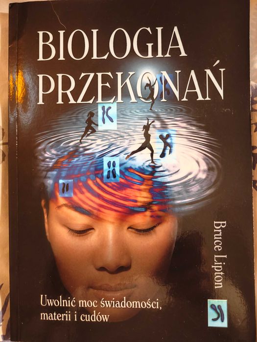Biologia przekonań Bruce Lipton