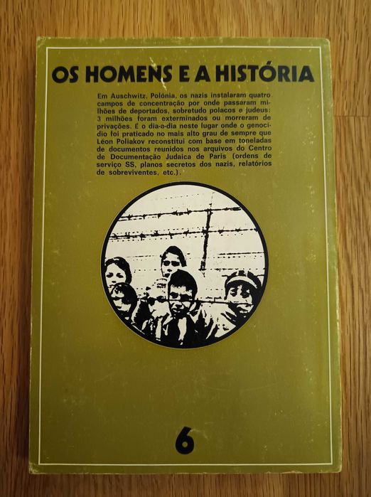 Léon Poliakov - Auschwitz, anatomia dum campo de concentração