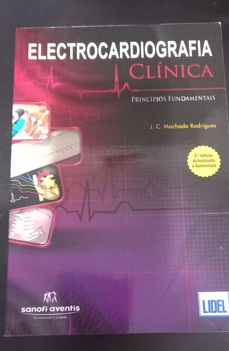Electrocardiografia Clínica - princípios fundamentais, 2a ed