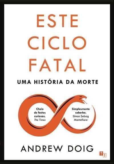Este Ciclo Fatal Uma História da Morte de Andrew Doig [Portes Grátis]