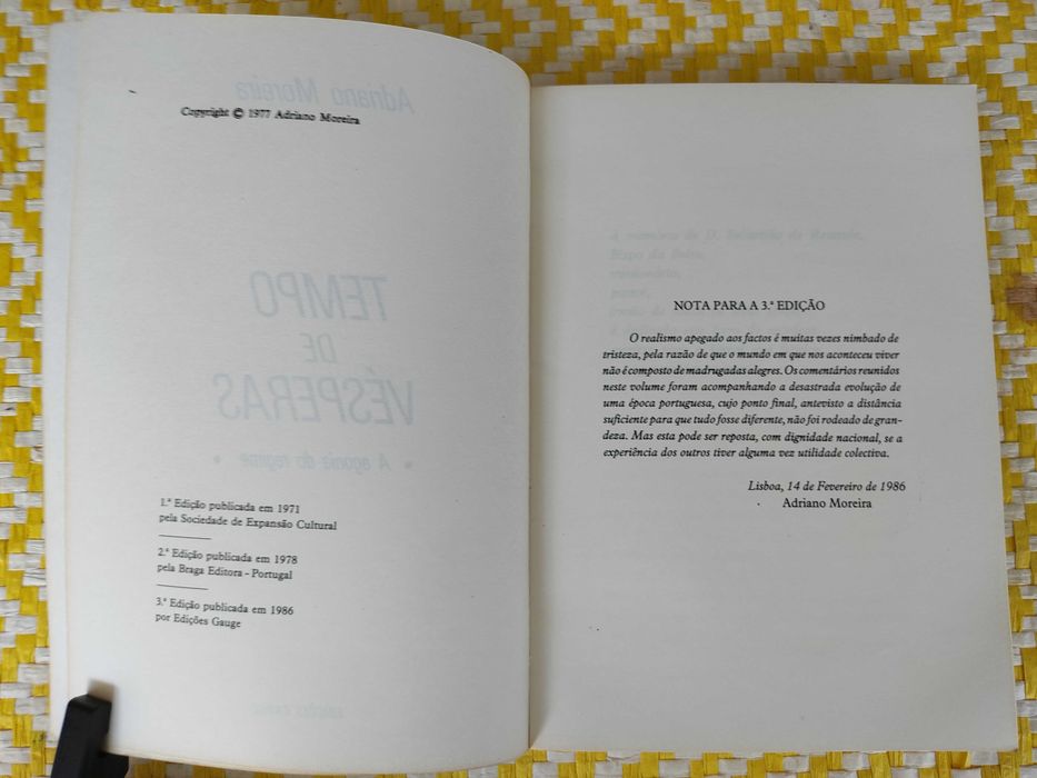 Tempo de Vésperas 
Adriano Moreira