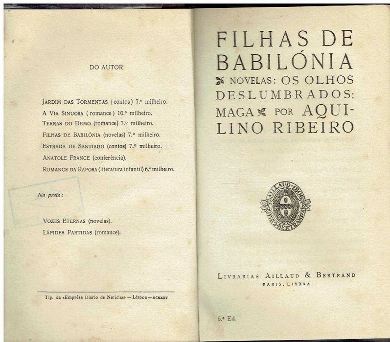 7445

Filhas de Babilónia
de Aquilino Ribeiro