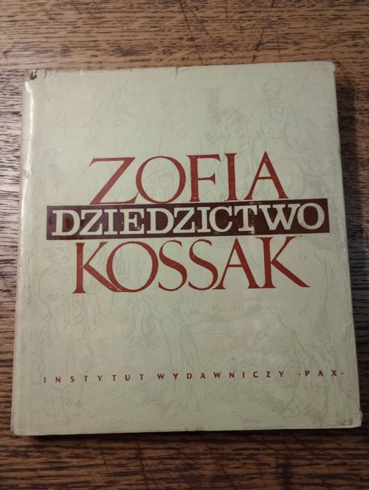 Dziedzictwo. Zofia Kossak. Rozdział 1.