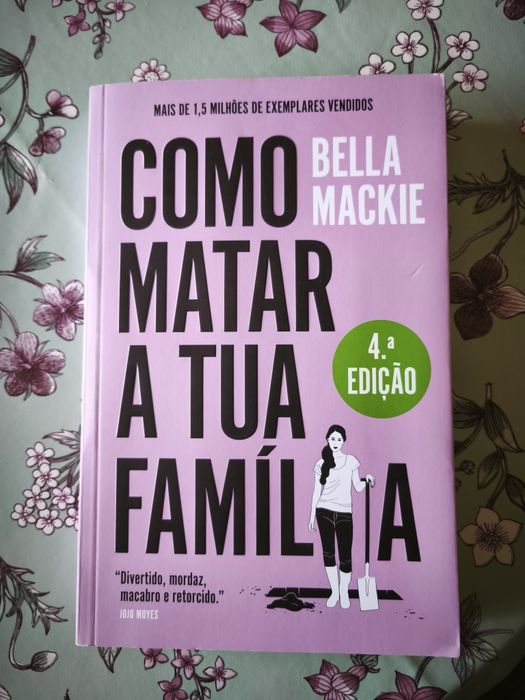 How to Kill Your Family - Bella Mackie