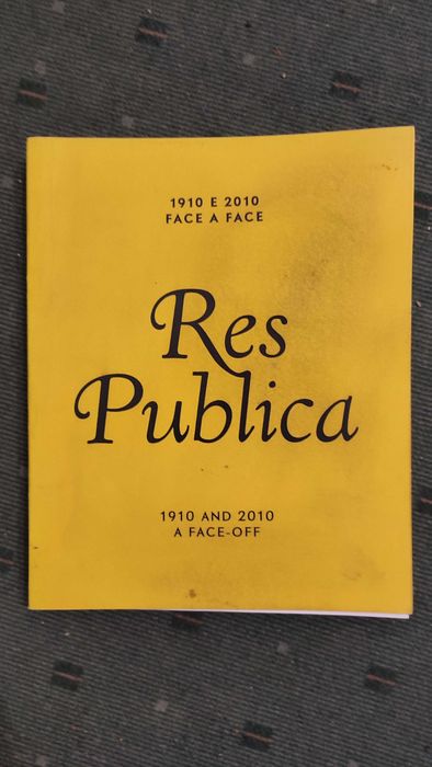 Res Publica 1910 a 2010 Face a Face