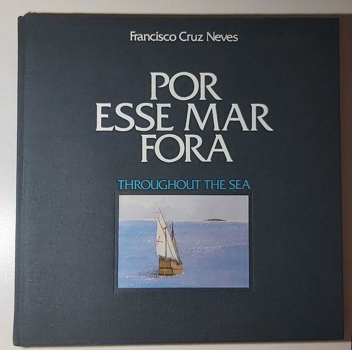 Por Esse Mar Fora - Throughout the Sea - Francisco Cruz Neves CTT