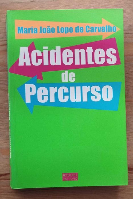 Acidentes de Percurso - Maria João Lopo de Carvalho (2001)