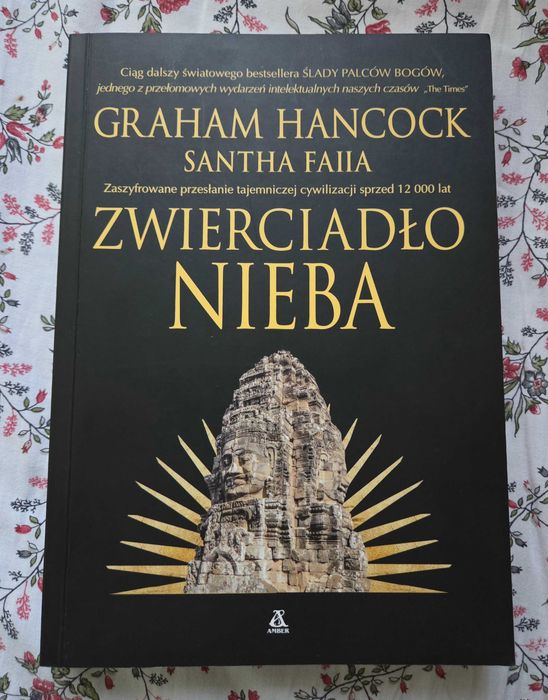Zwierciadło nieba Graham Hancock, Santha Faiia
