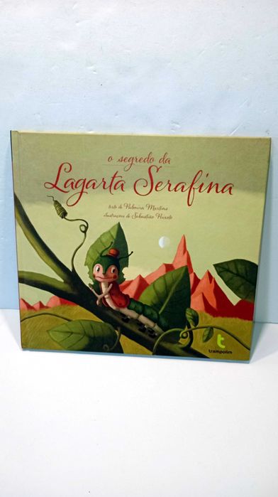 O Segredo da Lagarta Serafina