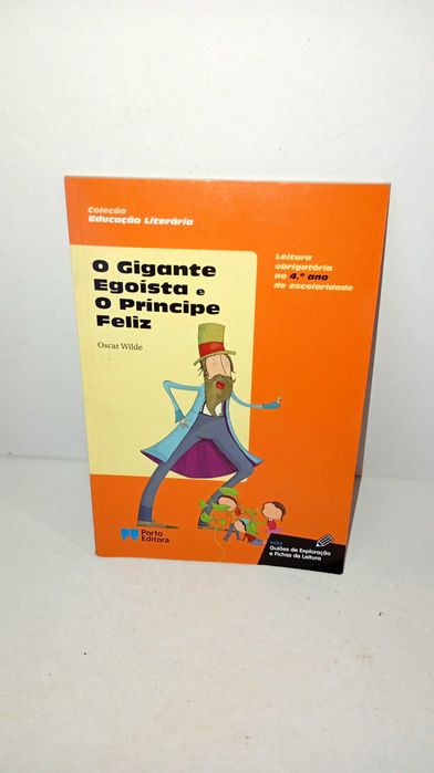 O Gigante Egoísta e O Príncipe Feliz - Oscar Wilde