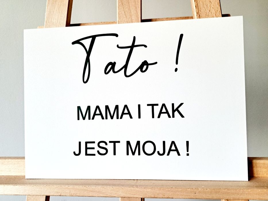 Tablica ślubna tablica powitalna Tato Mama i tak jest Moja wesele ślub