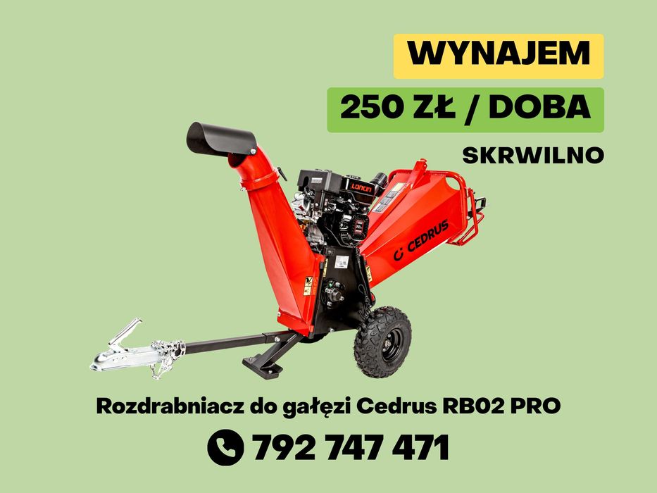 WYNAJEM Rębak rozdrabniacz do gałęzi Cedrus RB02PRO - Skrwilno / Rypin / Sierpc