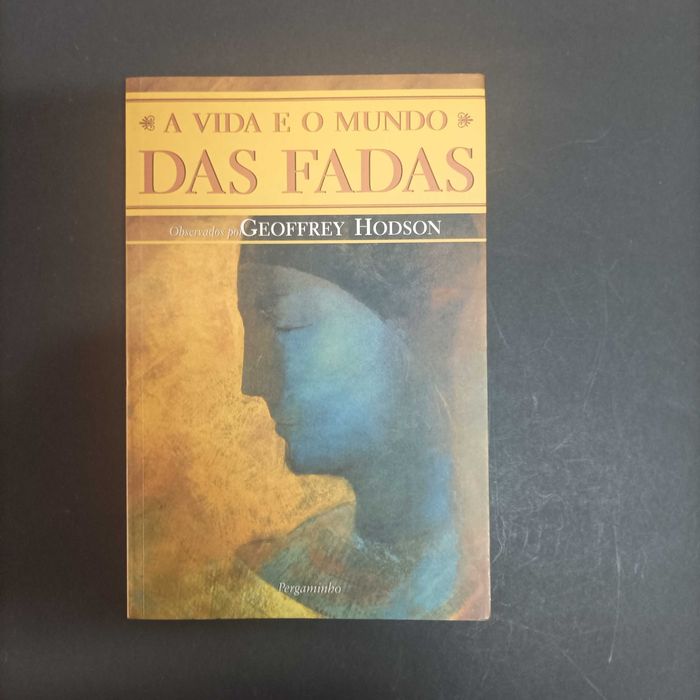 A Vida e o Mundo das Fadas