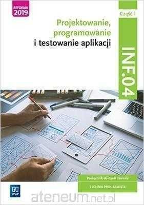 NOWA| Projektowanie programowanie i testowanie aplikacji INF.04.cz.1