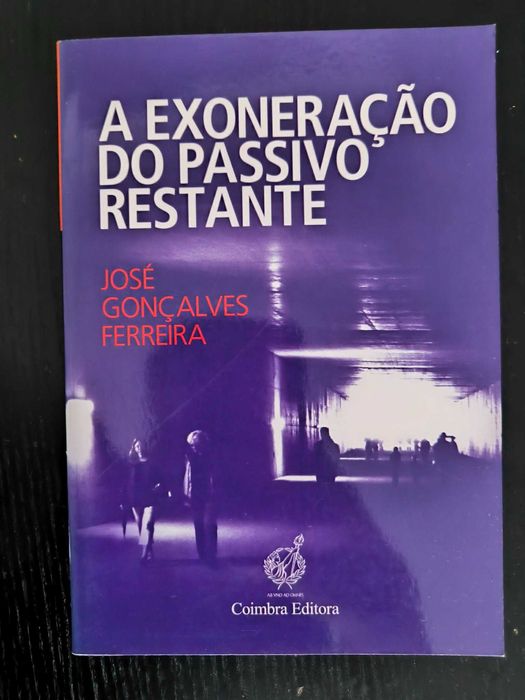 A Exoneração do Passivo Restante - José Gonçalves Ferreira
