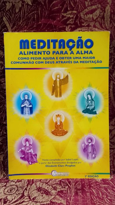 Meditação Alimento para a Alma - Elizabeth Prophet