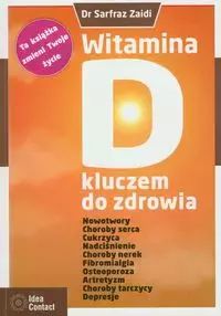 Witamina D kluczem do zdrowia. Idea Contact