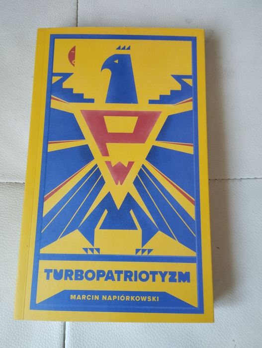 Napiórkowski Turbopatriotyzm