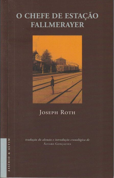 O Chefe de Estação Fallmerayer - Joseph Roth