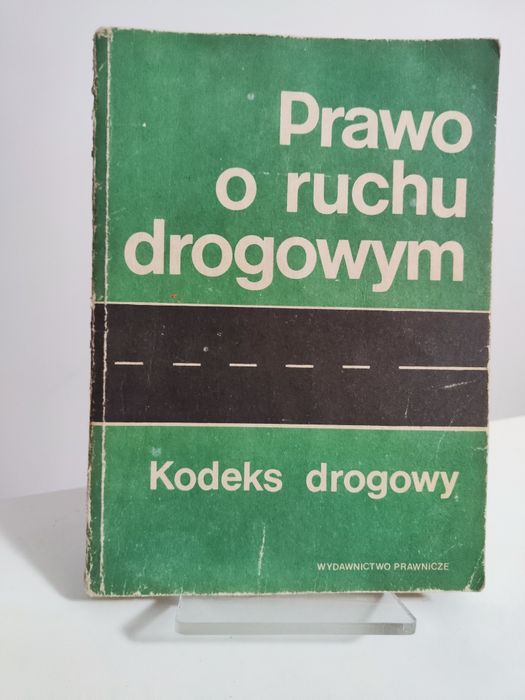 Prawo o ruchu drogowym Kodeks drogowy