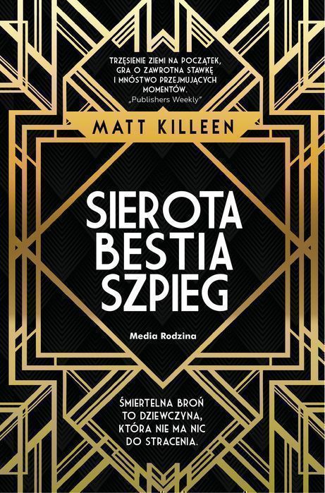 Sierota, Bestia, Szpieg Killeen Matt Matt Killeen