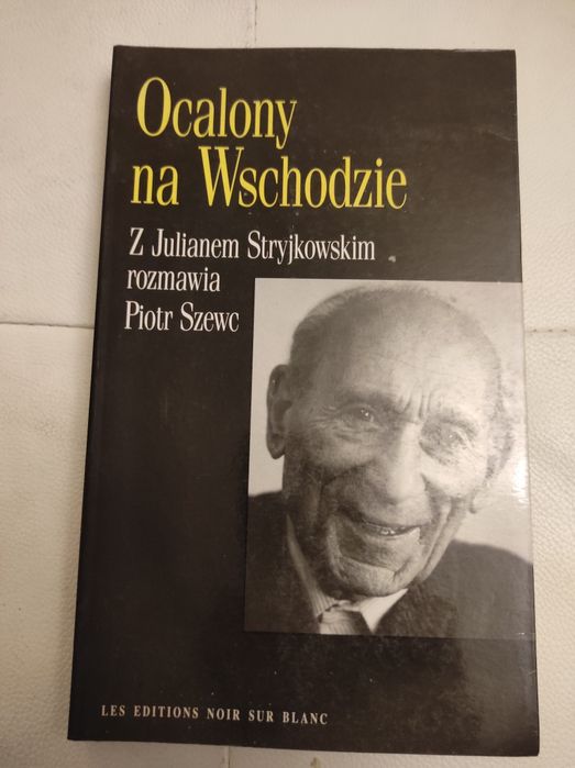 Ocalony na wschodzie Julian Stryjkowski