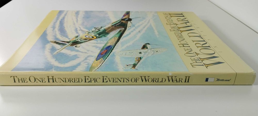 The One Hundred Epic Events of World War II in Stamps