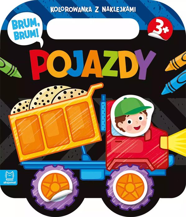 Brum, brum! Pojazdy. Kolorowanka z naklejkami. Aksjomat. Nowy Produkt