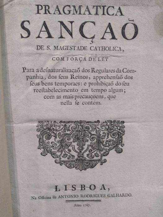Pragmatica Sanção de S. Magestade Catholica com força de Ley 1767