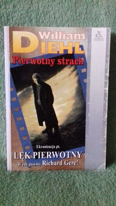 William Diehl. Pierwotny strach.