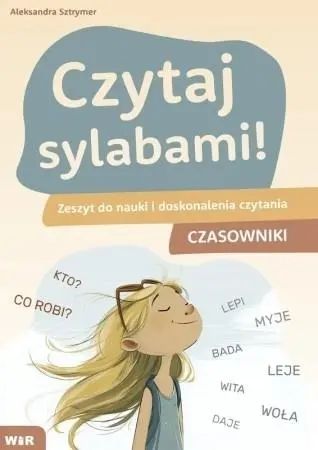 Czytaj sylabami. Zeszyt do nauki i doskonalenia.... WIR