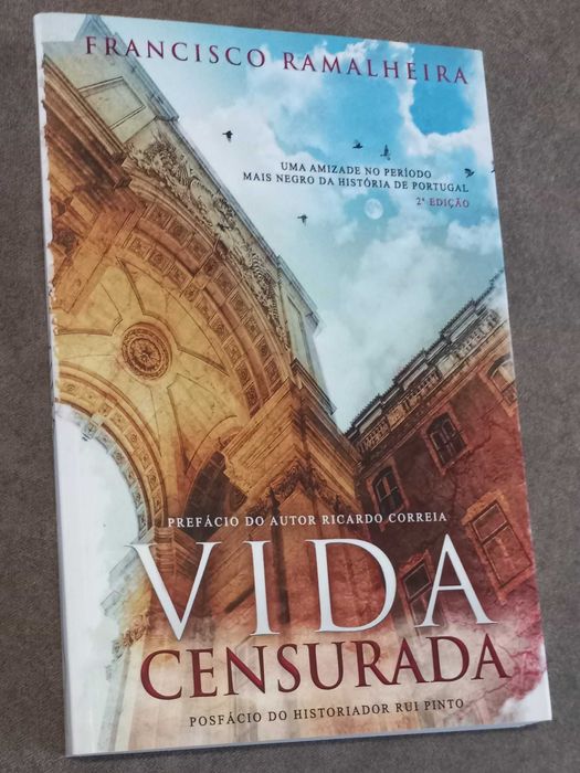 Francisco Ramalheira - Vida Censurada