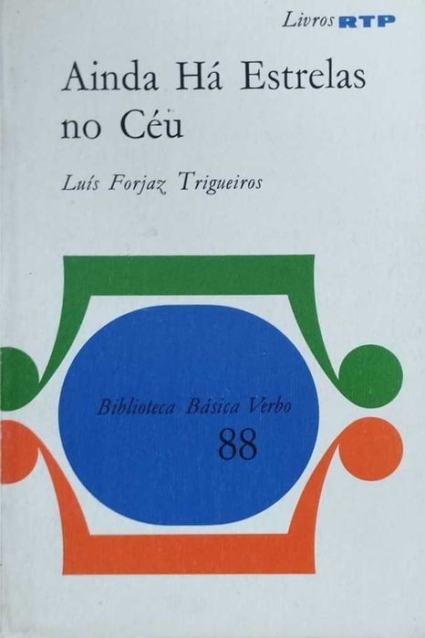 Ainda Há Estrelas no Céu - Luís Forjaz Trigueiros (1972)