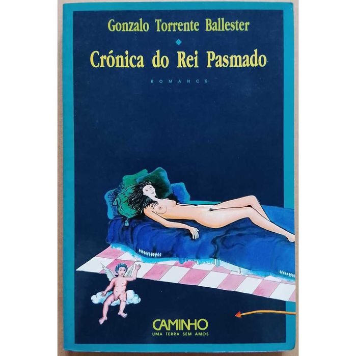 Gonzalo Torrente Ballester - Crónica Do Rei Pasmado