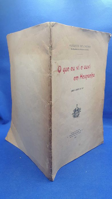 Livro - REF PAR2 - Augusto de Castro - O Que Eu Vi e Ouvi em Hespanha