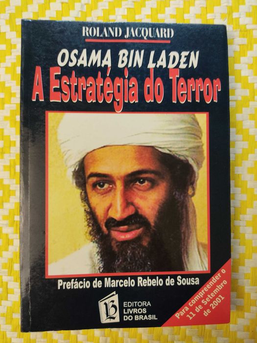 Osama Bin Laden - A estratégia de terror – 
Roland Jacquard