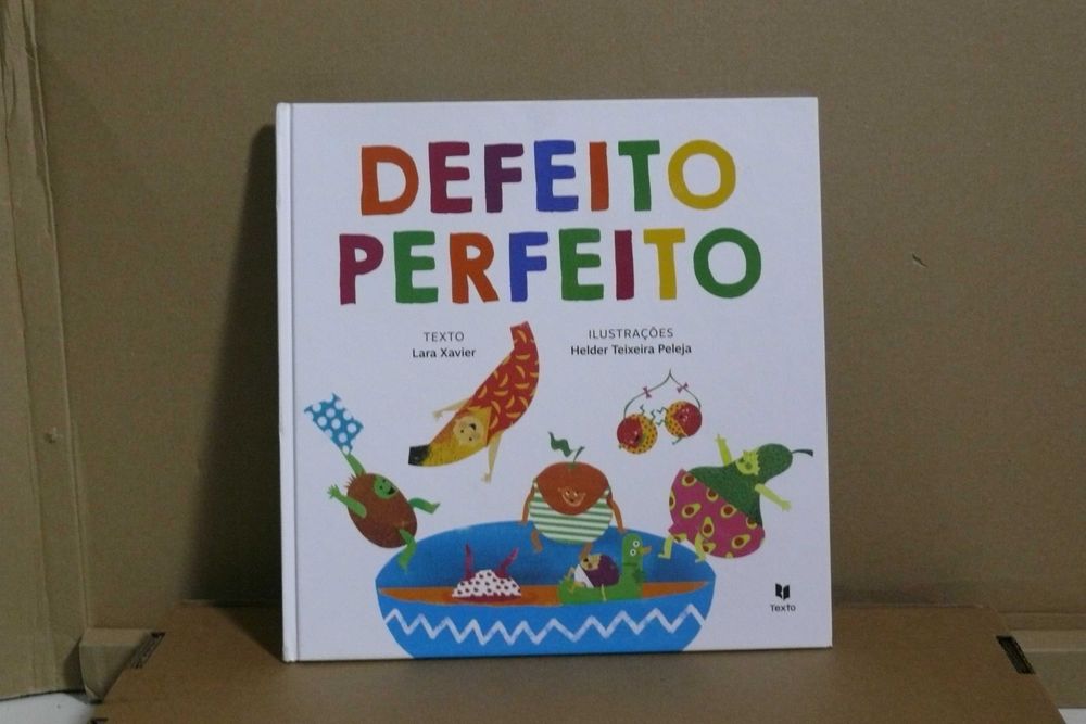 Livro Infantil - Defeito Perfeito de Lara Xavier