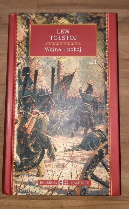 Lew Tołstoj Wojna i pokój tom 1 Hachette