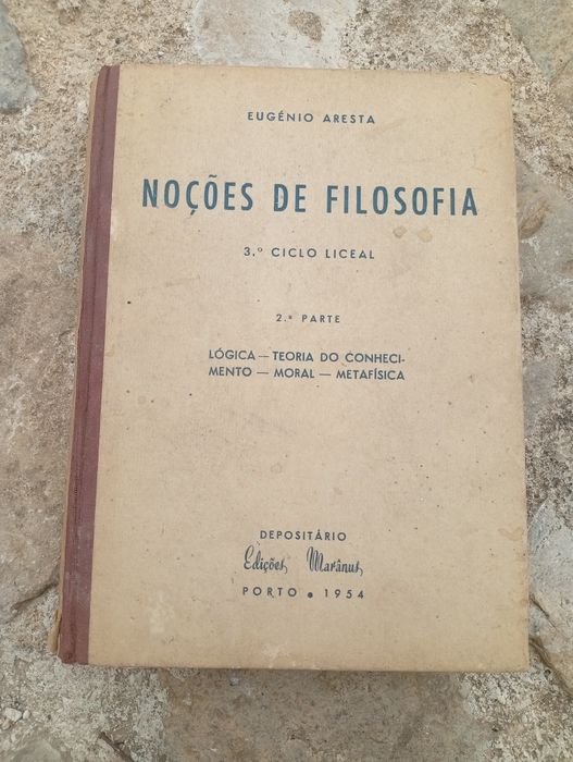antigo manual escolar intitulado "Noções de Filosofia" (2.ª Parte)