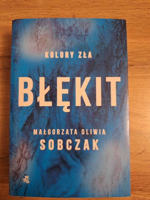 Błękit- Małgorzata Oliwia Sobczak