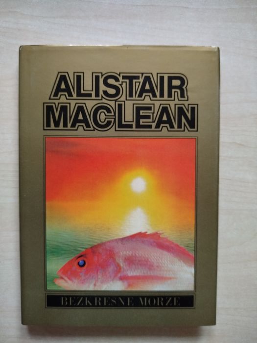 Alistair MacLean Bezkresne morze