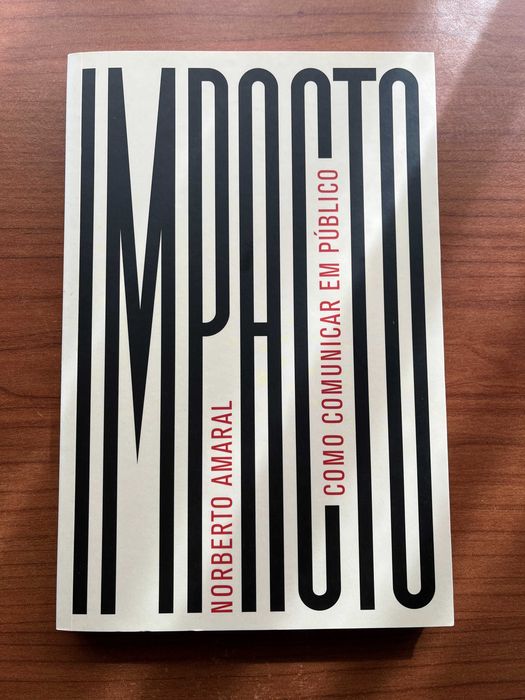 Impacto - Como comunicar em público - Norberto Amaral